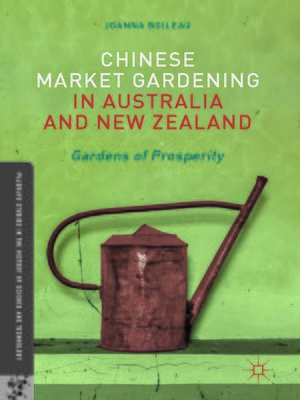 cover image of Chinese Market Gardening in Australia and New Zealand